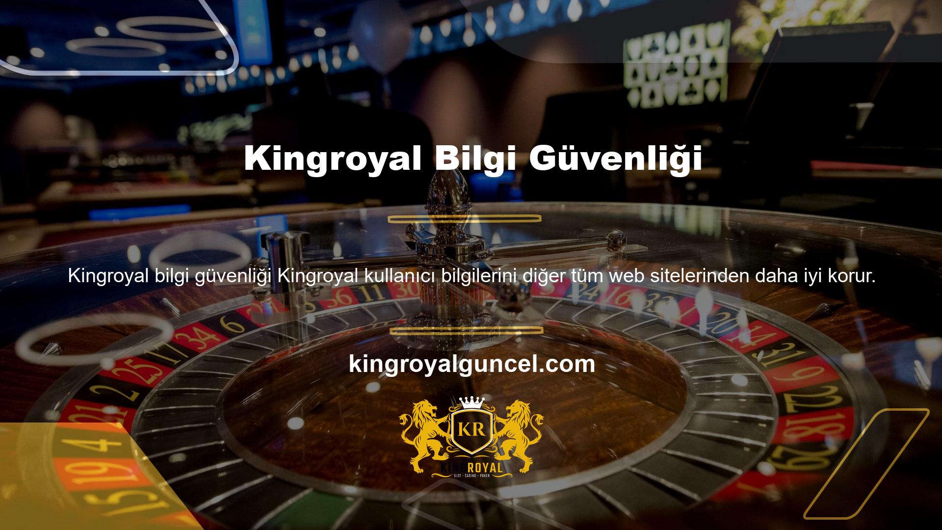 Kingroyal sadece doğru kişilerin casinoda çalışmasını ve müşterilerin endişelenmeden oyun oynayabilmesini sağlayan bir hizmettir